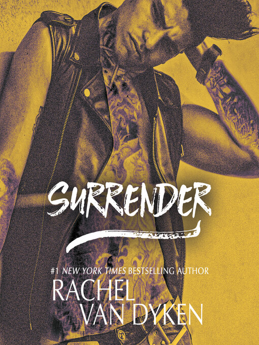 Title details for Surrender by Rachel Van Dyken - Available